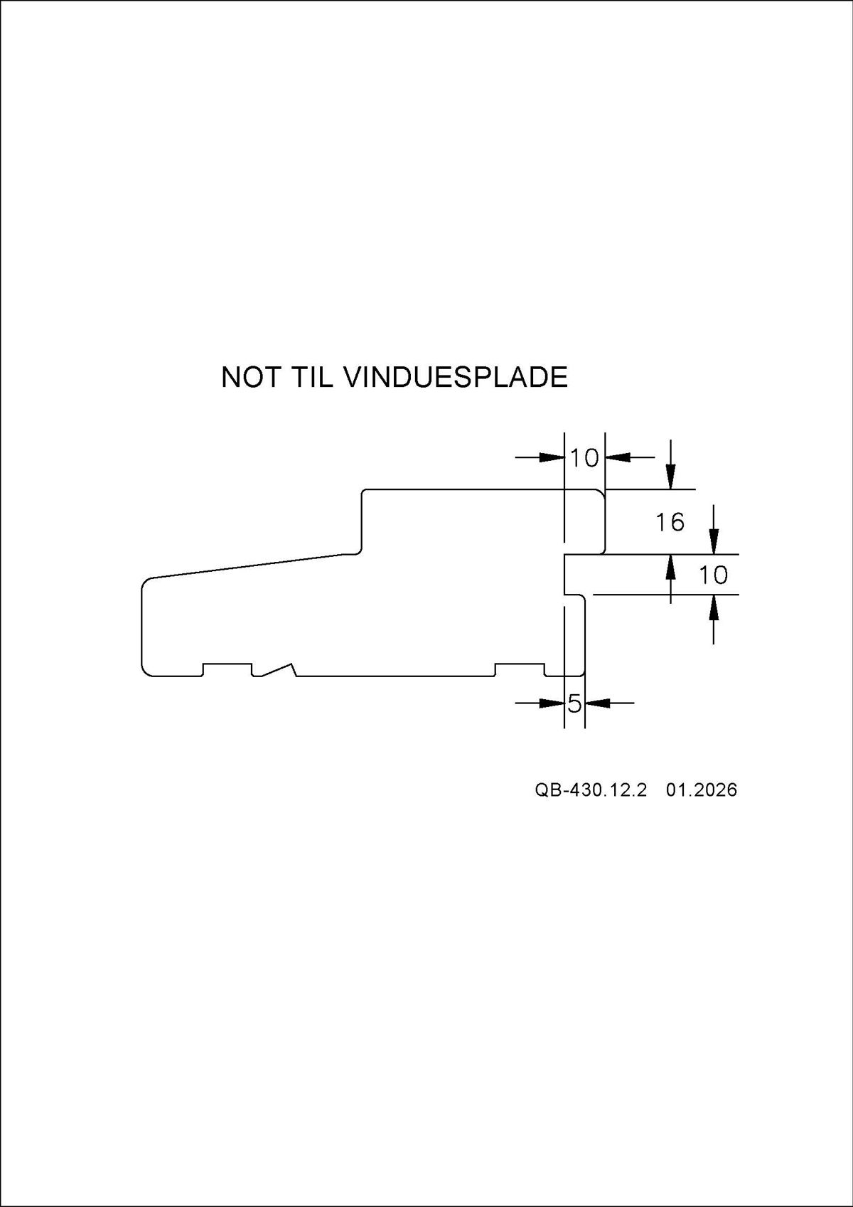 QB 430.12.2 Not Til Vinduesplade QB 430.12.2 Not Til Vinduesplade