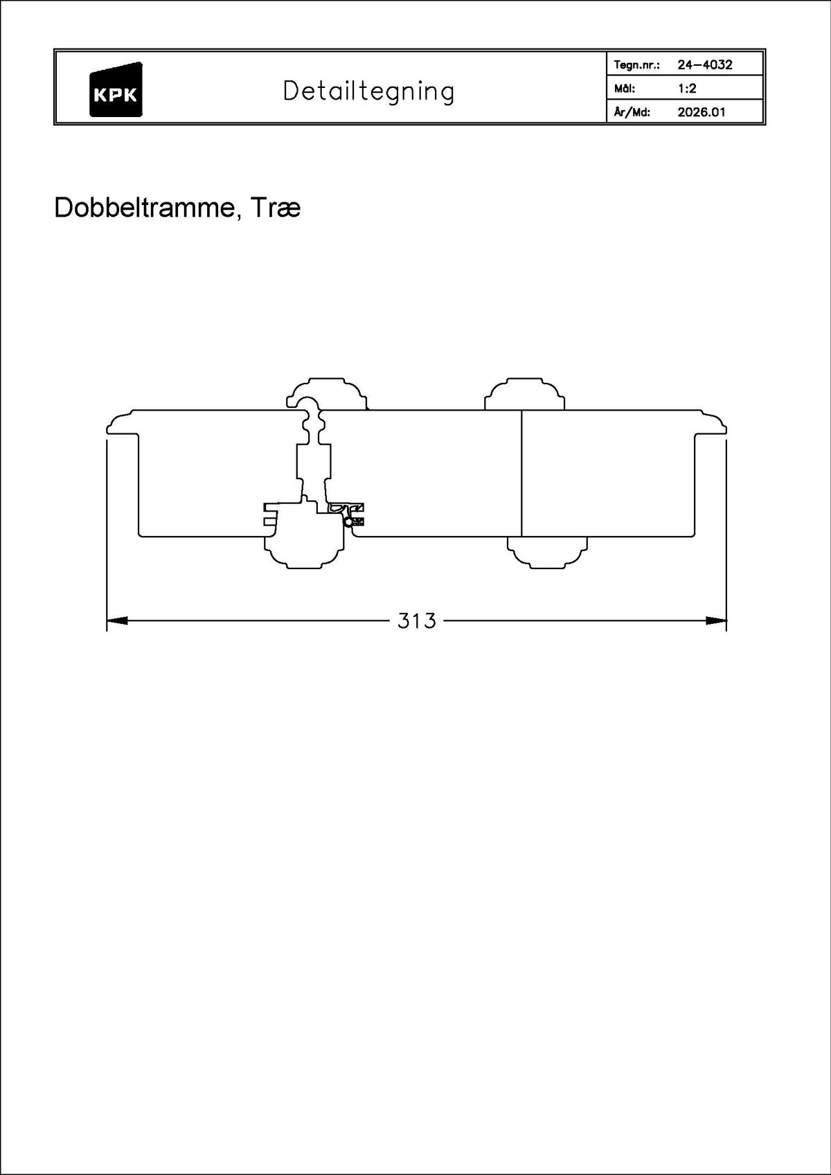 24 4032 Dobbelt Ramme